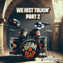 just talkin part 2 mini mix