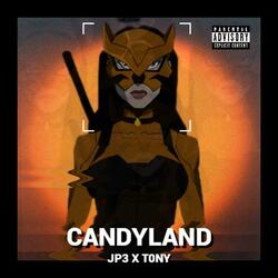 Candyland (feat. T0ny)