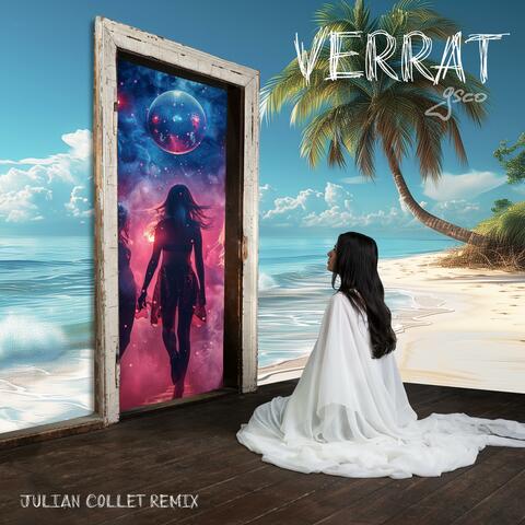 Verrat (Julian Collet Remix)