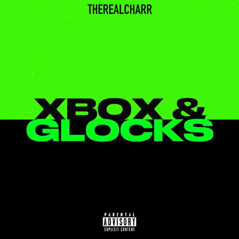 Xbox & Glocks