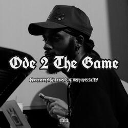 Ode 2 The Game (uncut)