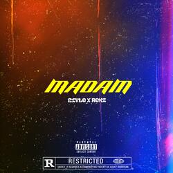 Madam (feat. ZIVLO)