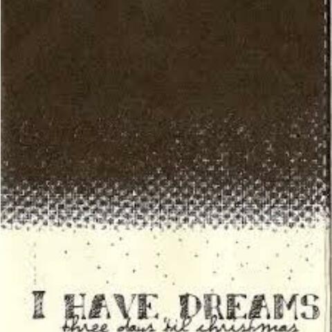 Three Days Til Christmas (I Have Dreams)