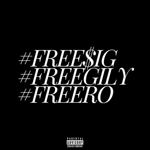 #FREE$iG #FREEGILY #FREERO (feat. Dankola)
