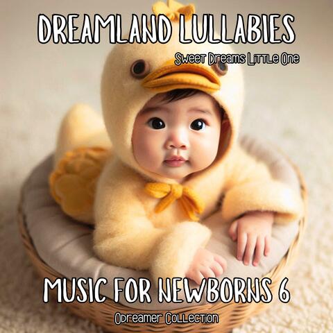 Music for Newborns 6. Sweet Dreams Little One