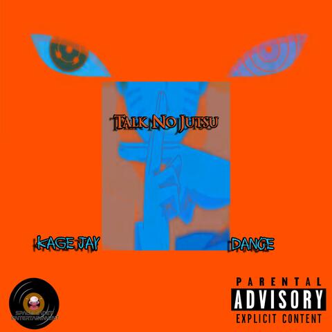Talk No Jutsu (feat. Dance Harris)