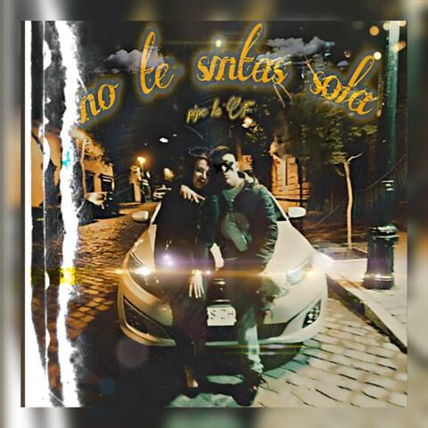 No te sientas sola (pipe la F)