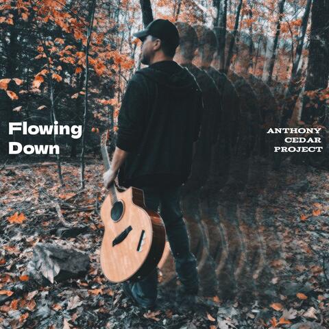 Flowing Down
