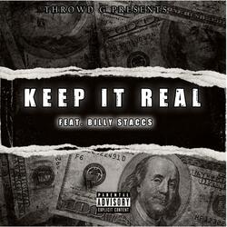Keep It Real (feat. Billy Staccs)