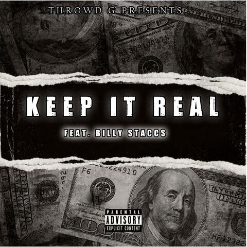 Keep It Real (feat. Billy Staccs)