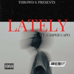 Lately (feat. Casper Capo)