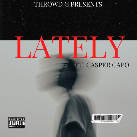 Lately (feat. Casper Capo)