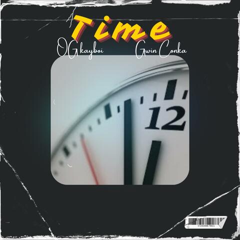 Time (feat. Gwin conka)