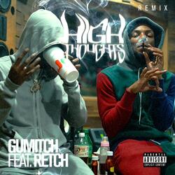 High Thoughts (feat. Retch) (Remix)