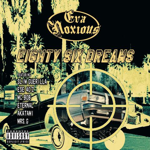Eighty Six Dreams
