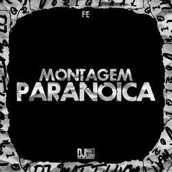 Montagem Paranoica (feat. Dj Tutter) (Ultra Slowed)