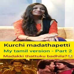 Kurchi Madathapetti (Part 2 Tamil Version) (feat. Swetha S) (Special Tamil Version)