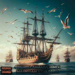 Spanish Armada (feat. GUNNER) (Remix)