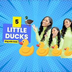 5 Little Ducks