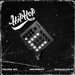 Hip Hop (feat. Mr Right & Buruklyn G)