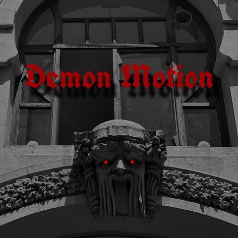 Demon Motion