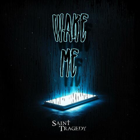 Wake Me