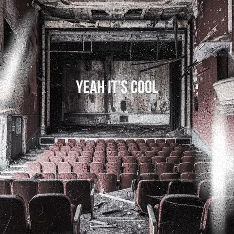 Yeah it's cool