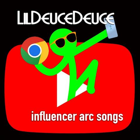 Influencer Arc Songs
