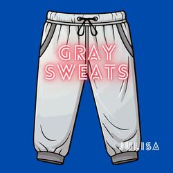 Gray Sweats