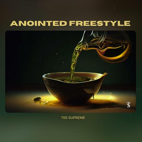 Anointed Freestyle