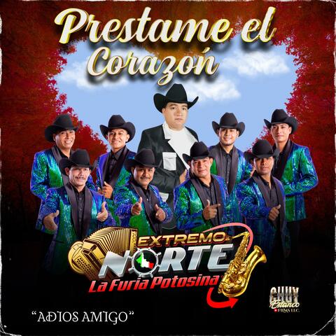 Prestame El Corazón "Homenaje Adios Amigo"