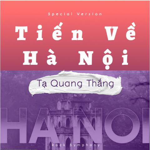 Tiến Về Hà Nội (Studio Session)