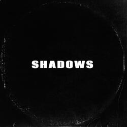 Shadows