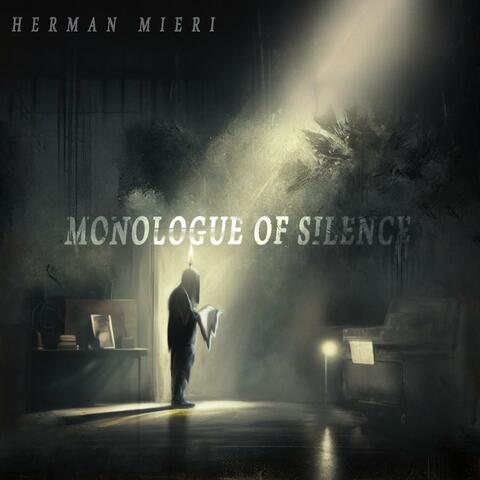 MONOLOGUE OF SILENCE