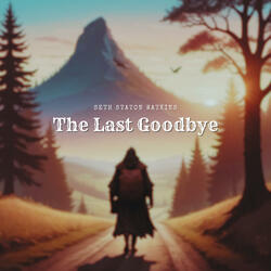 The Last Goodbye