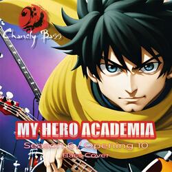 My Hero Academia (Season 6 Opening 10 "Hitamuki")