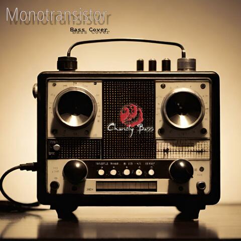 Monotransistor (Bass Cover)