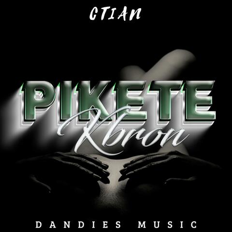 PIKETE KBRON (feat. Dandies Music)