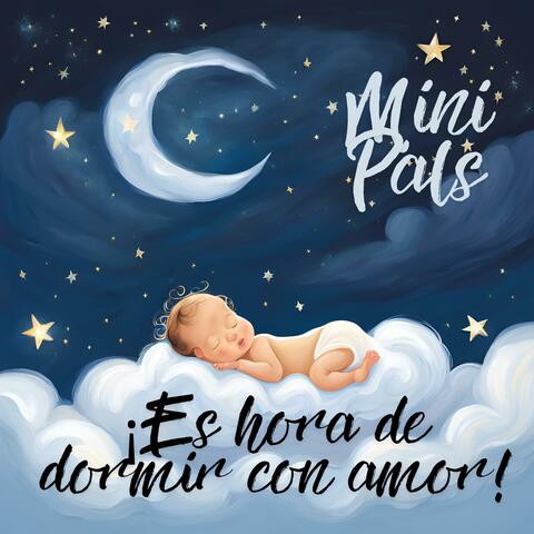 ¡Es hora de dormir con amor!