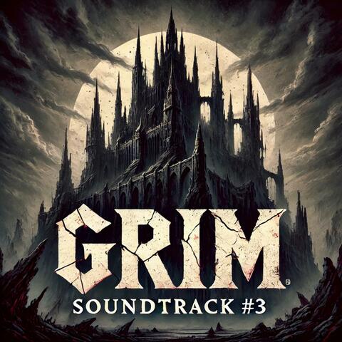 Grim Soundtrack #3
