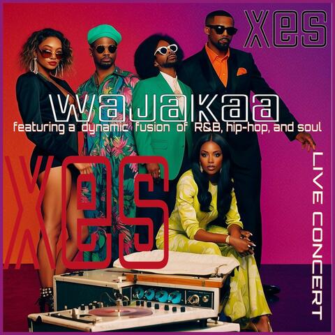 Event Wajakaa Live at XES CLUB eXtraordinary