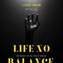 Life No Balance (feat. Molly)