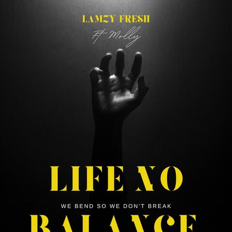 Life No Balance (feat. Molly)