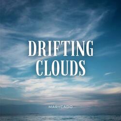 Drifting Clouds
