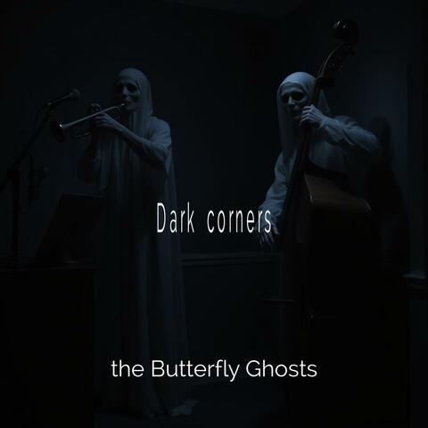 Dark corners