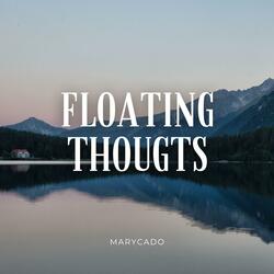 Floating Thougts