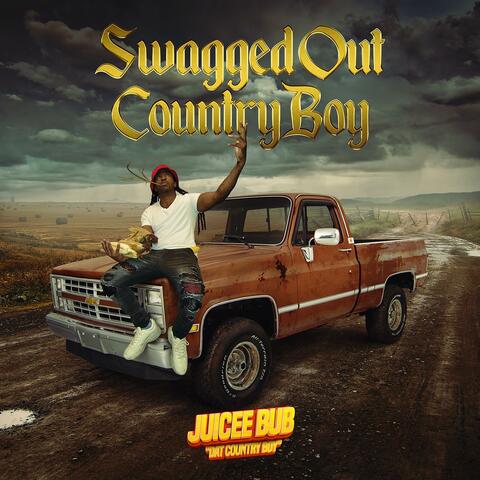 Swagged Out Country Boy