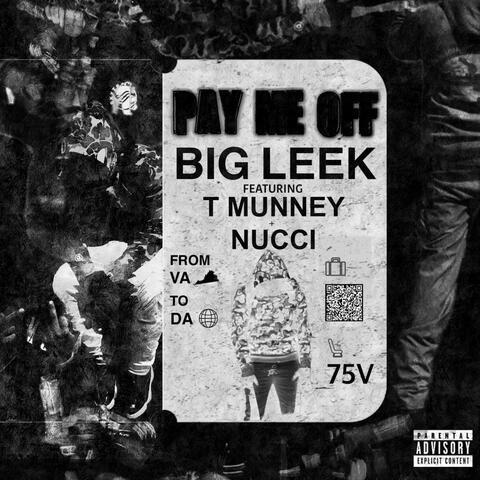 Pay Me Off (feat. T Munney & Nucci)