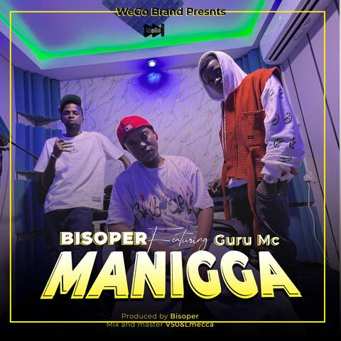 Manigga (feat. Bisoper)