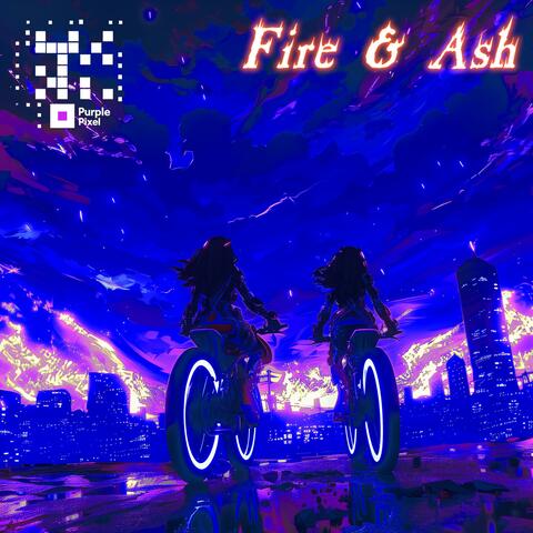 Fire and Ash (Slowed & Sped Up Versions)